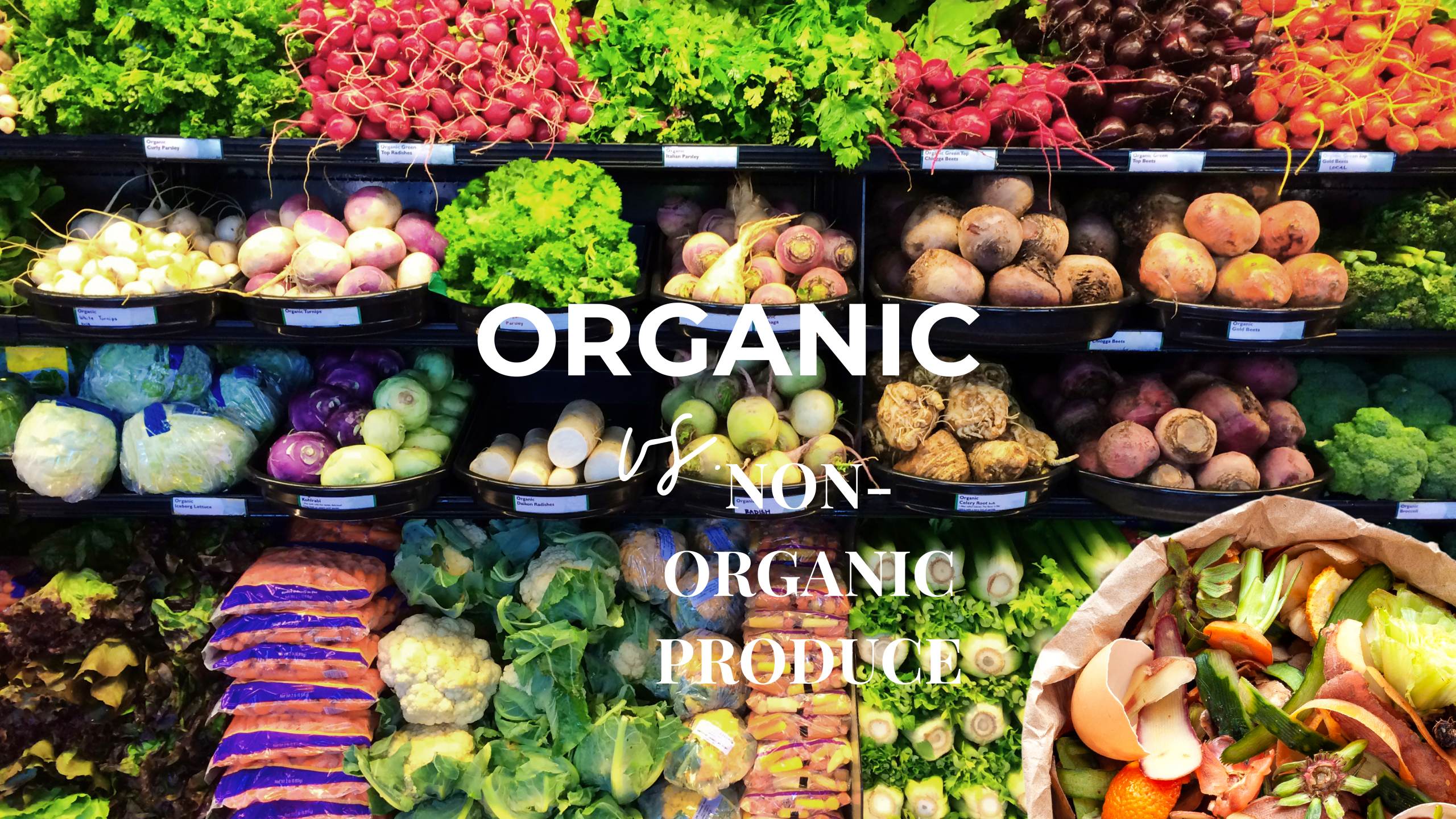 organic vs non organic produce