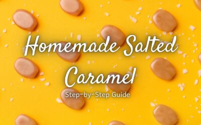 How to Make Homemade Salted Caramel: Step-by-Step Guide