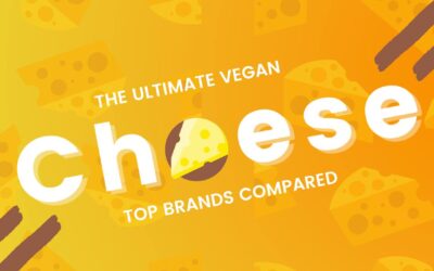 How to Create the Ultimate Vegan Cheese Board: Top Brands Compared